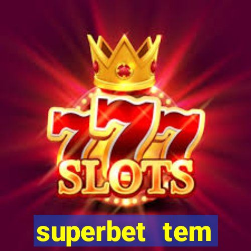 superbet tem pagamento antecipado